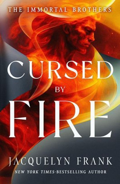 Cursed by Fire, Jacquelyn Frank - Ebook - 9798337203676