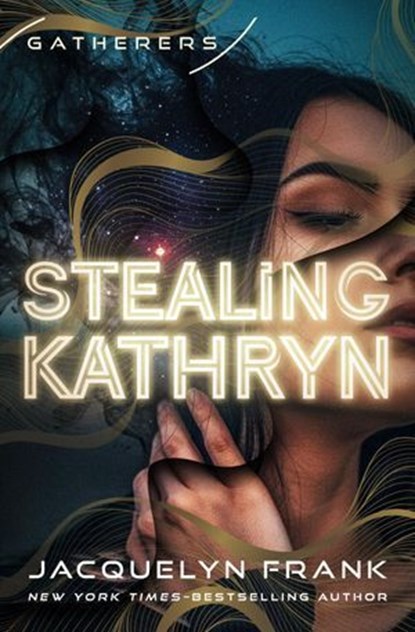 Stealing Kathryn, Jacquelyn Frank - Ebook - 9798337203744