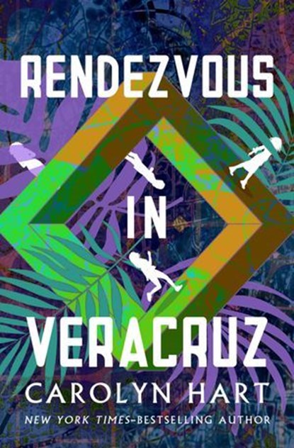Rendezvous in Veracruz, Carolyn Hart - Ebook - 9798337203874