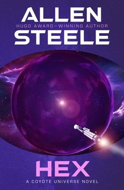 Hex, Allen Steele - Ebook - 9798337204024