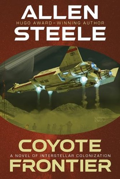 Coyote Frontier, Allen Steele - Paperback - 9798337204055