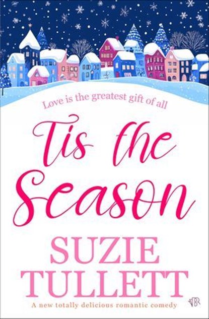 Tis the Season, Suzie Tullett - Ebook - 9798337204598