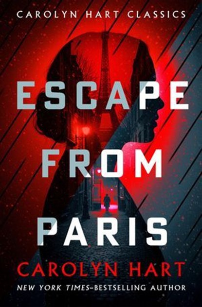 Escape from Paris, Carolyn Hart - Ebook - 9798337204666