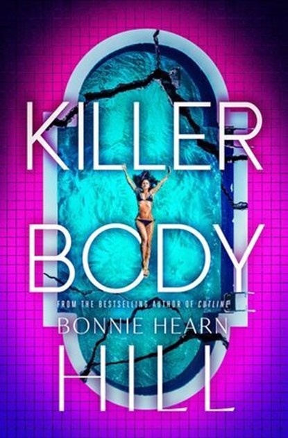 Killer Body, Bonnie Hearn Hill - Ebook - 9798337205144