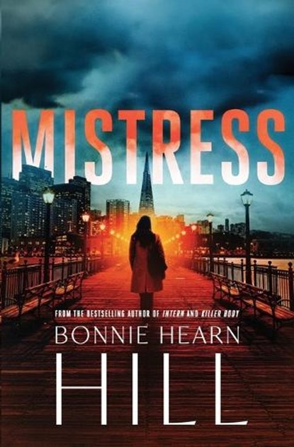 Mistress, Bonnie Hearn Hill - Paperback - 9798337205182