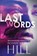 Last Words, Bonnie Hearn Hill - Paperback - 9798337205212