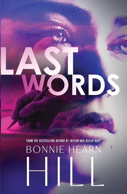 Last Words, Bonnie Hearn Hill - Paperback - 9798337205212
