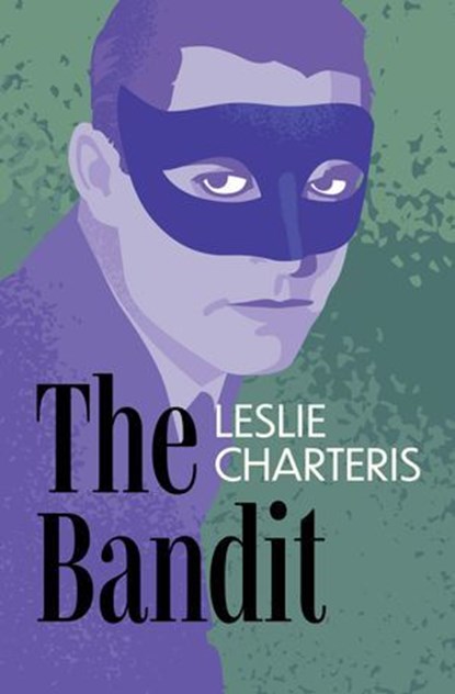 The Bandit, Leslie Charteris - Ebook - 9798337205274
