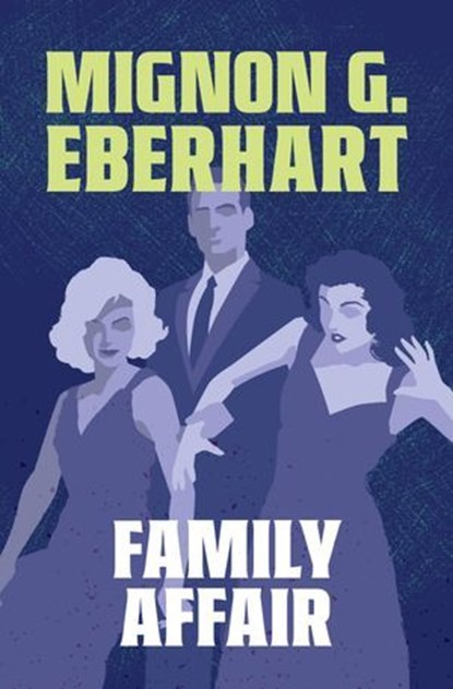 Family Affair, Mignon G. Eberhart - Ebook - 9798337205281