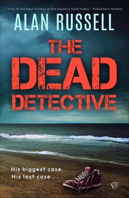 The Dead Detective, Alan Russell - Ebook - 9798337205991