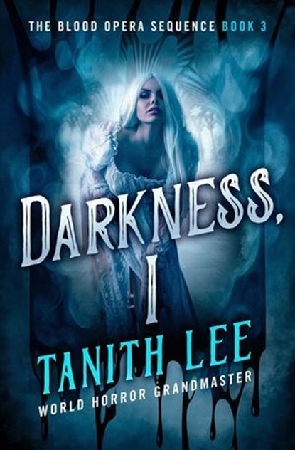 Darkness, I, Tanith Lee - Ebook - 9798337206554