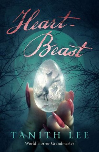 Heart-Beast, Tanith Lee - Ebook - 9798337206752