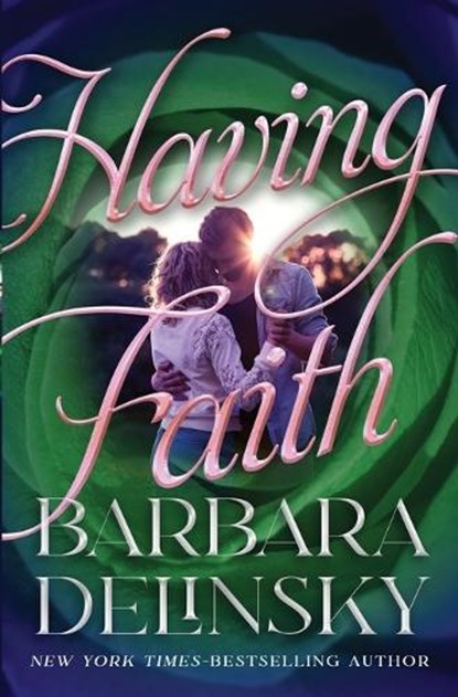 Having Faith, Barbara Delinsky - Paperback - 9798337206936