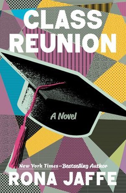 Class Reunion, Rona Jaffe - Ebook - 9798337207186