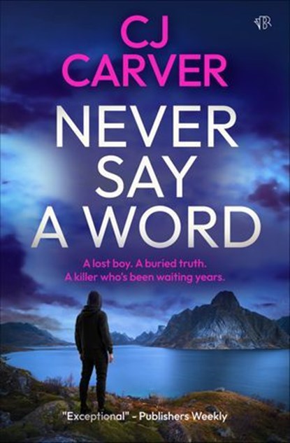 Never Say a Word, CJ Carver - Ebook - 9798337208299