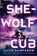 She-Wolf and Cub, Lilith Saintcrow - Paperback - 9798337208381