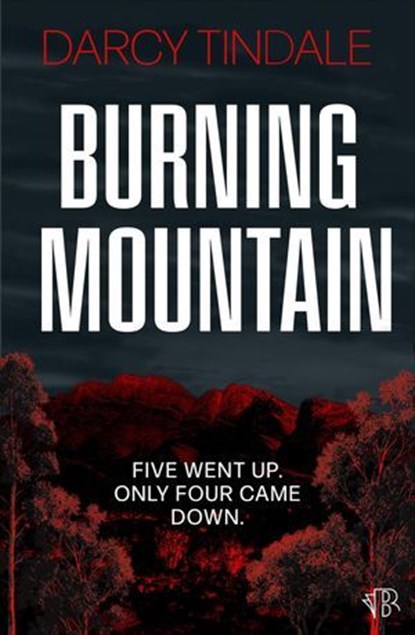 Burning Mountain, Darcy Tindale - Ebook - 9798337209807