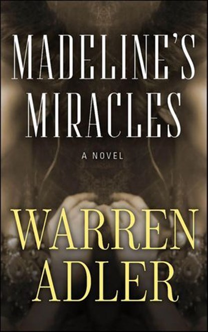 Madeline's Miracles, Warren Adler - Ebook - 9798337211657
