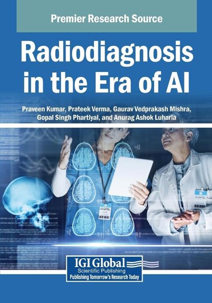 Radiodiagnosis in the Era of AI, Praveen Kumar ; Prateek Verma ; Gaurav Vedprakash Mishra - Paperback - 9798337309040