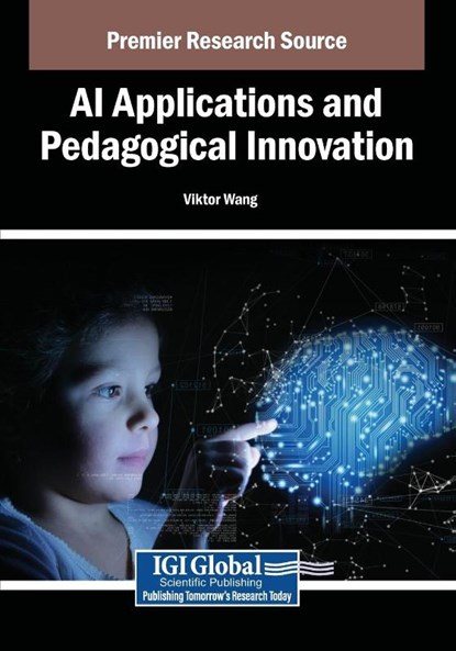 AI Applications and Pedagogical Innovation, Viktor Wang - Paperback - 9798337350936