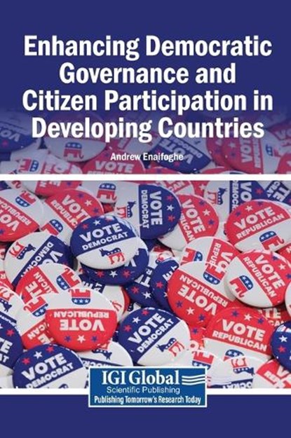 Enhancing Democratic Governance and Citizen Participation in Developing Countries, niet bekend - Gebonden - 9798337358369