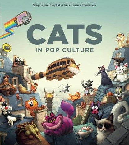 Cats in Pop Culture, Stephanie Chaptal ; Claire-France Thevenon - Gebonden - 9798337400563