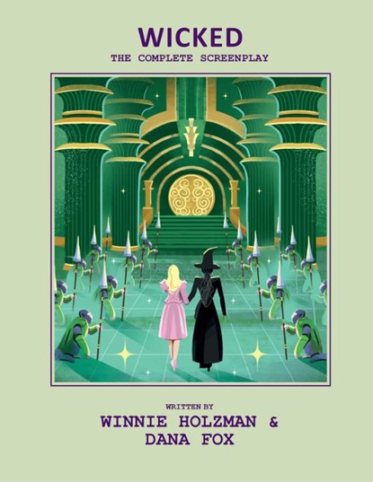 Wicked: The Complete Screenplay, Insight Editions - Gebonden - 9798337402031