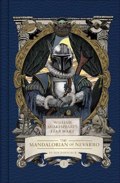William Shakespeare's Star Wars: The Mandalorian of Nevarro, Ian Doescher - Gebonden - 9798337402659