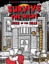 Survive the Night: Dorm of the Dead - Will Rogers - 9798337403861