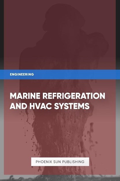 Publishing, P: Marine Refrigeration And HVAC Systems, Ps Publishing - Paperback - 9798337599601