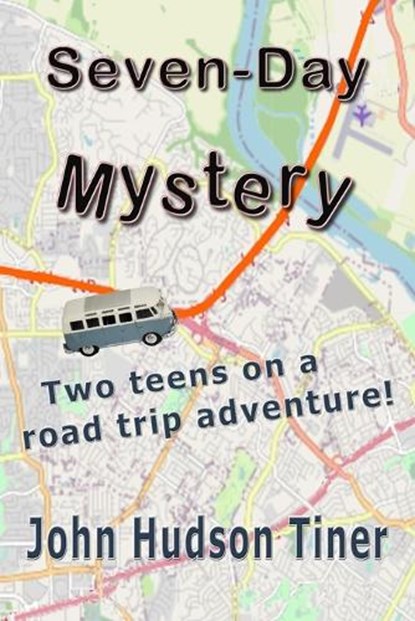 Seven-Day Mystery, John Hudson Tiner - Paperback - 9798337952765