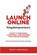 Launch Online Kingdompreneurs: Guide to designing, launching, and running your online business, Tracey Armstrong - Paperback - 9798338248805