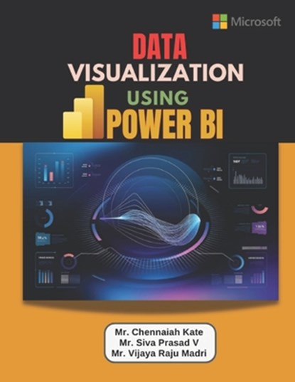 Data Visualization Using Power Bi, Siva Prasad V - Paperback - 9798338351024