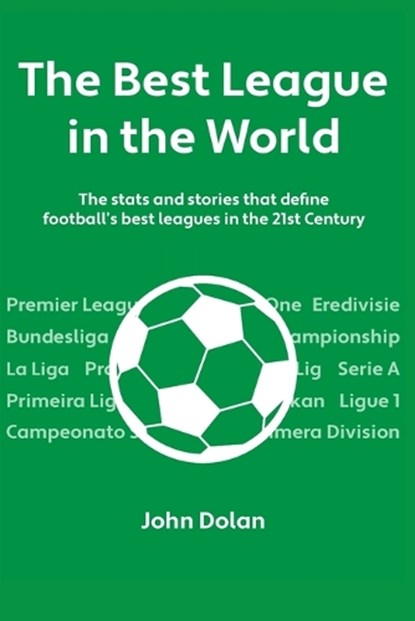 The Best League in the World, John Dolan - Paperback - 9798338664131