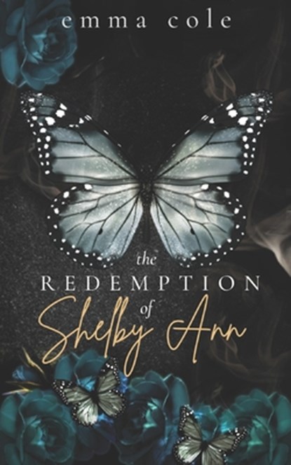 The Redemption of Shelby Ann: A Dark Romance, Emma Cole - Paperback - 9798338891971