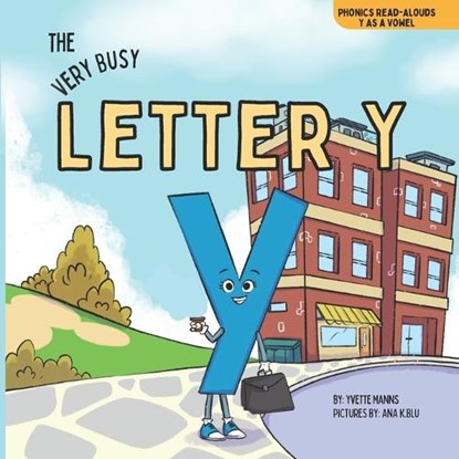 The Very Busy Letter Y, Yvette Manns - Paperback - 9798339438076