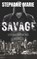 Savage (Stonebrooke Rebels #1), Stephanie Marie - Paperback - 9798340211729
