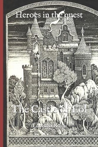 Heroes in the quest, Lorenzo Rossi - Paperback - 9798340249319