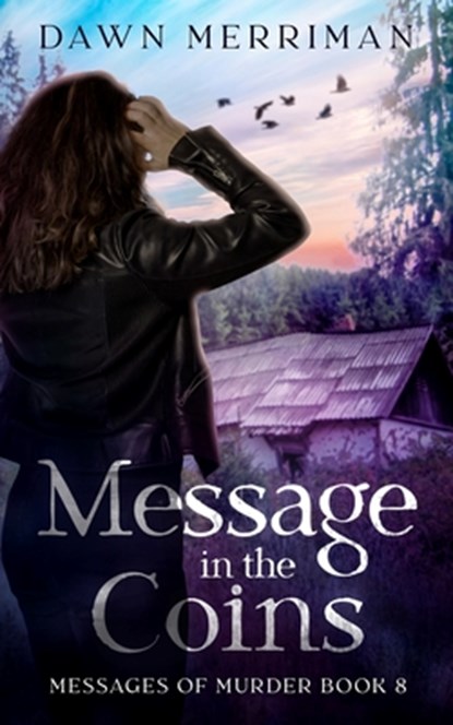 Message in the Coins: A psychic thriller, Dawn Merriman - Paperback - 9798340434883