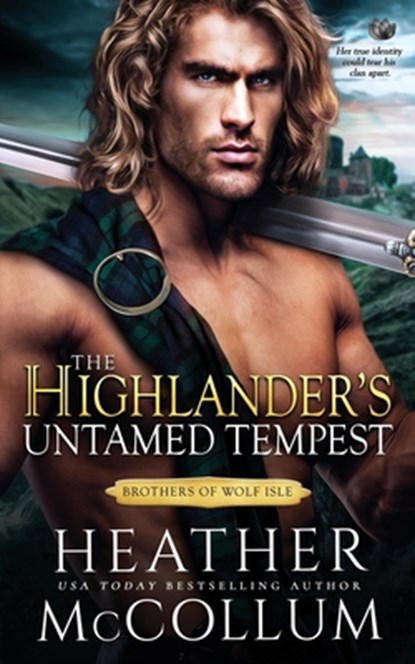 The Highlander's Untamed Tempest, Heather McCollum - Paperback - 9798340548955