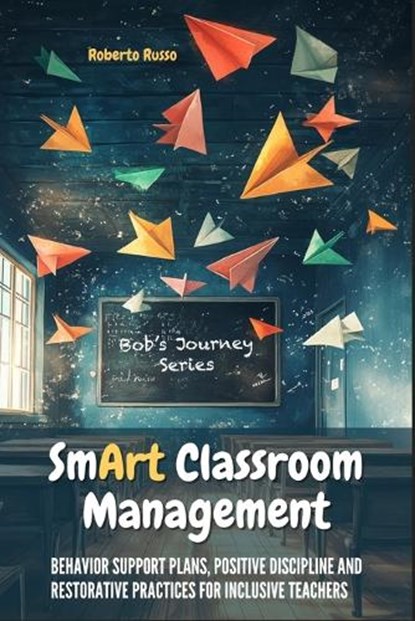 Smart Classroom Management, Roberto Russo - Paperback - 9798340561404