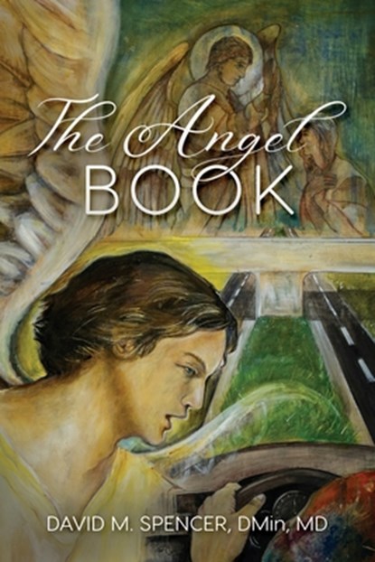 The Angel Book: (Black and White Version), David M. Spencer - Paperback - 9798340635334