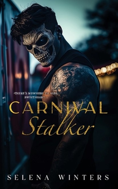 Carnival Stalker: A Dark Stalker Romance, Selena Winters - Paperback - 9798340819284