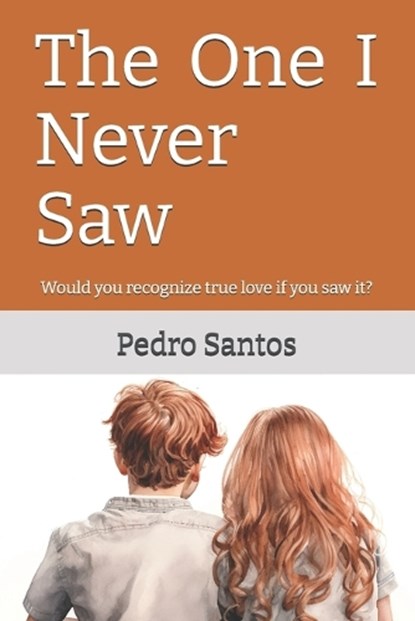 The One I Never Saw, Pedro Santos - Paperback - 9798340833396