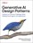 Generative AI Design Patterns, Valliappa Lakshmanan ; Hannes Hapke - Paperback - 9798341622661