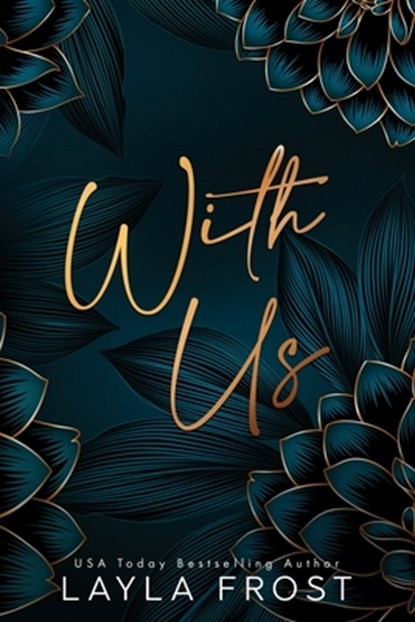 With Us, Layla Frost - Paperback - 9798342485159