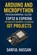 Arduino and MicroPython Programming Guide: ESP32 & ESP8266 for Absolute Beginners to Advanced IoT Projects, Sarful Hassan - Paperback - 9798343537963