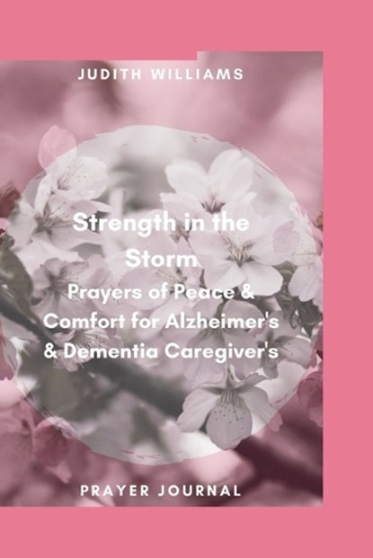 Strength in the Storm, Judith Williams - Paperback - 9798344287317