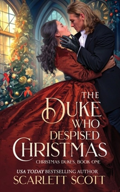 The Duke Who Despised Christmas, Scarlett Scott - Paperback - 9798344881300
