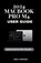 2024 MacBook Pro M4 User Guide: Exploring the M4 Chip's Potential, Daryl Ackerman - Paperback - 9798345147726